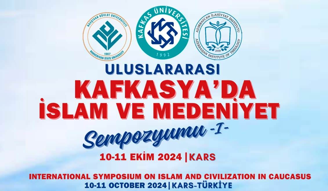 Kars'ta I. Kafkasya'da İslam ve Medeniyet Sempozyumu
