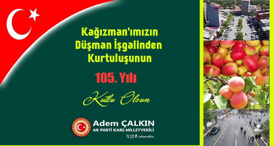 Çalkın: Kağızman 105 yıldır hür ve bağımsız yaşıyor