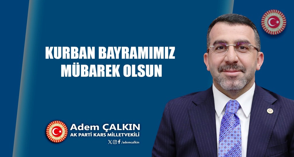 Çalkın: Bayram, birlik ve beraberliğinize vesile solsun!