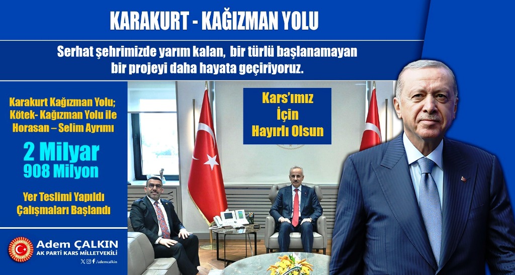 Çalkın: Karakurt - Kağızman Yolu’nun ihalesi yapıldı