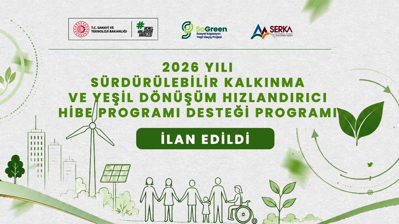 SERKA’dan 45 Milyon TL Bütçeli Hibe Desteği Programı