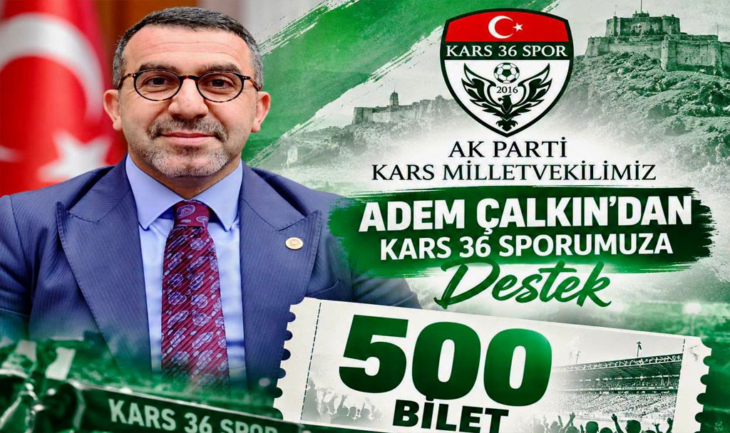 Çalkın’dan Kars 36 Spor’a 500 bilet desteği