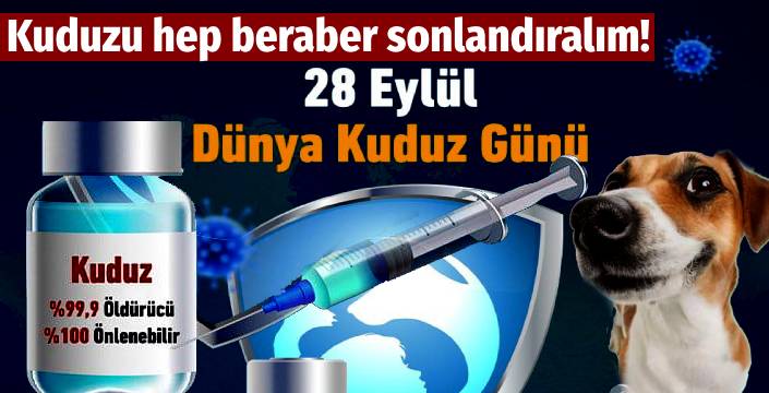 Kuduzu hep beraber sonlandıralım!
