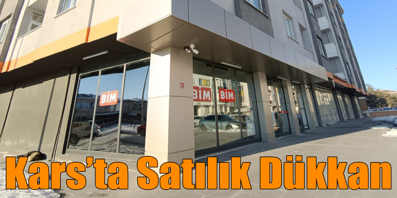 Kars’ta Satılık Dükkan