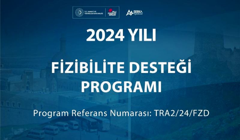 SERKA 2024 Yılı Fizibilite Destek Programı Çağrısı Yaptı